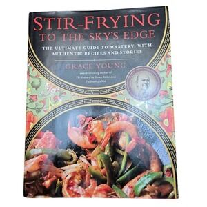 Stir-Frying to the‎ Sky's Edge Grace Young Cookbook Authentic Recipes